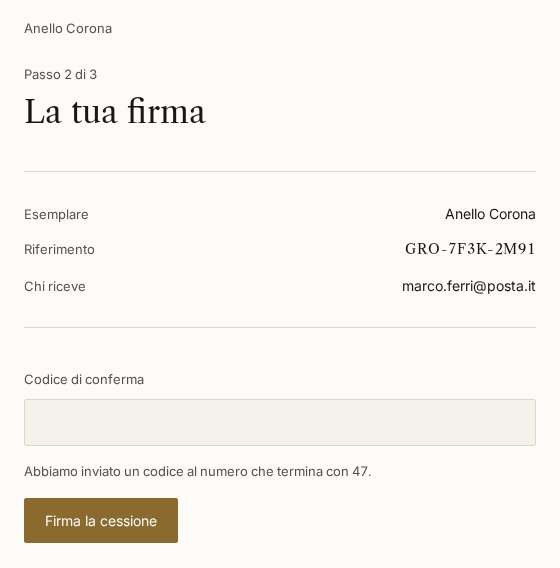 La firma della cessione: esemplare, riferimento e destinatario con codice di conferma